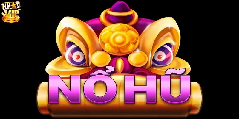 Nổ Hũ Đổi Thưởng - Quay Thưởng Hôm Nay Trúng Ngay Jackpot