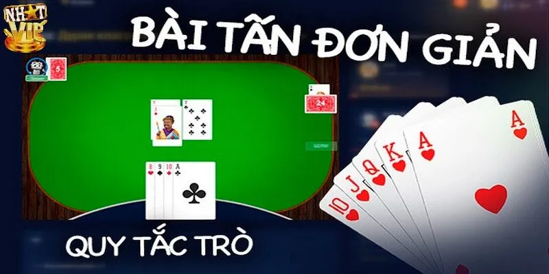 Cách Chơi Bài Tấn Online Và Bí Kíp Đánh Hay Từ Cao Thủ