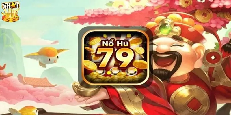 Khám phá nổ hũ 79