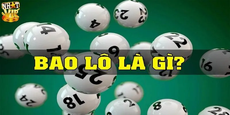 Bao Lô Là Gì? Tìm Hiểu Về Hình Thức Bao Lô Ba Miền