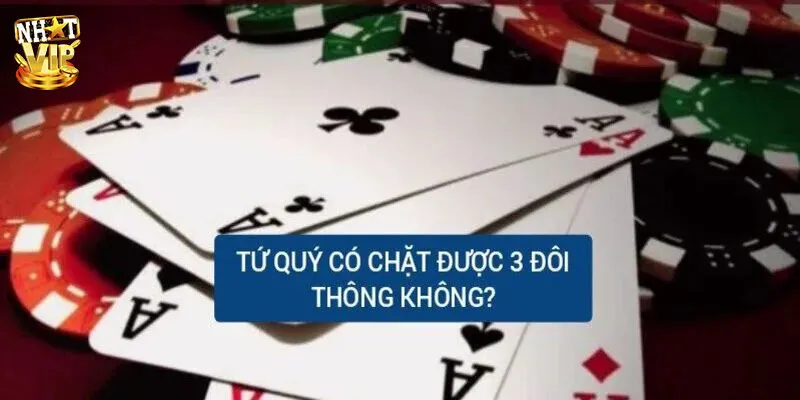 3 đôi thông chặt được gì