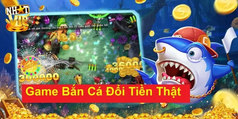 Giới thiệu thông tin cơ bản về game bắn cá đổi tiền