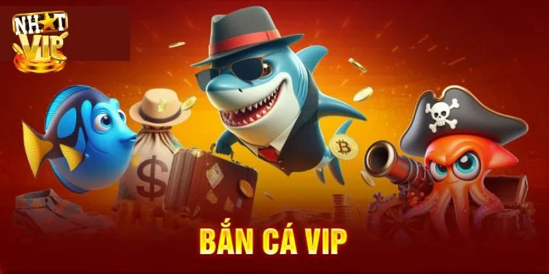 Giới thiệu đôi nét về game bắn cá vip