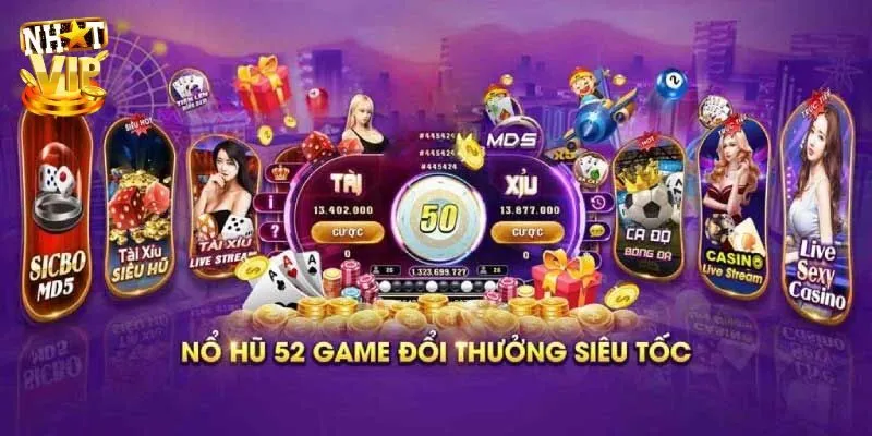 Giới thiệu cho bạn mới chi tiết về game nổ hũ 52