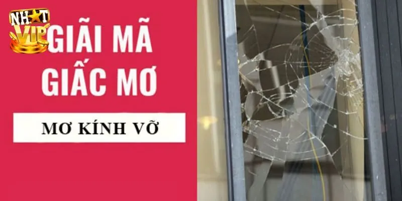 Giải mã giấc mơ thấy kinh vỡ và điềm báo từ tương lai