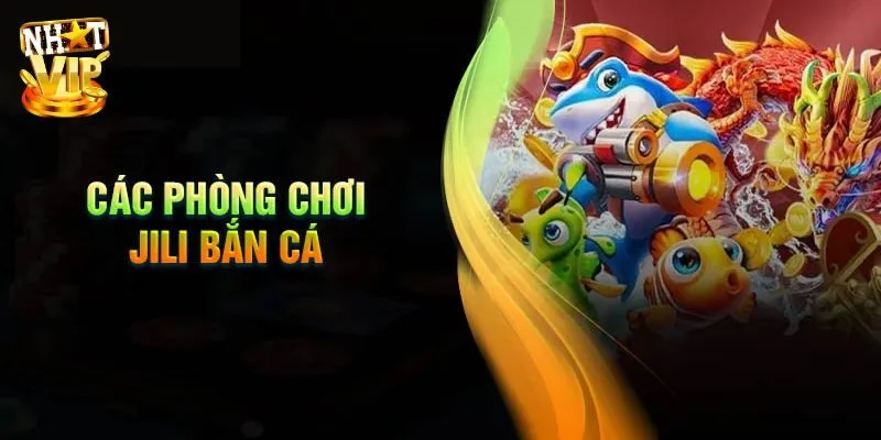 Điểm danh top 3 game bắn cá JILI được yêu thích nhất