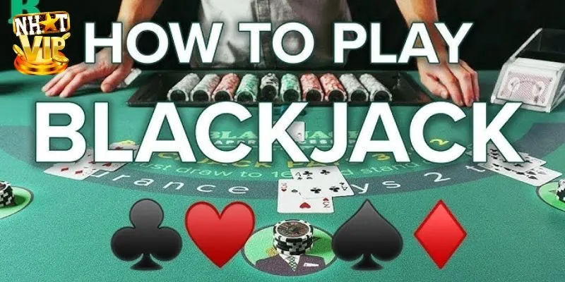 Cách chơi blackjack theo quy chuẩn cổng game