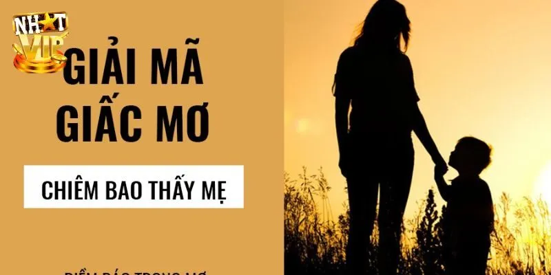 Nằm mơ thấy mẹ đánh con lô đề nào để gặp được may mắn