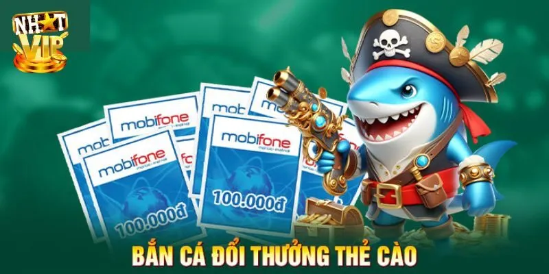 Đôi nét cơ bản về game bắn cá đổi thẻ cực hot