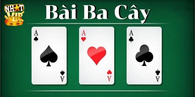 Đôi nét về game bài 3 lá