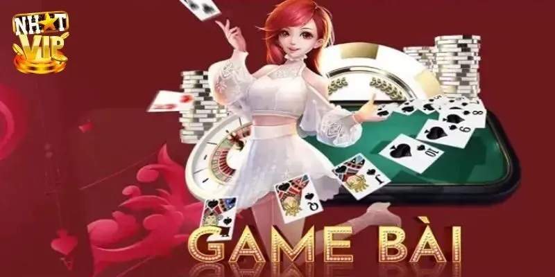 Tại sao nên trải nghiệm các game bài vip?