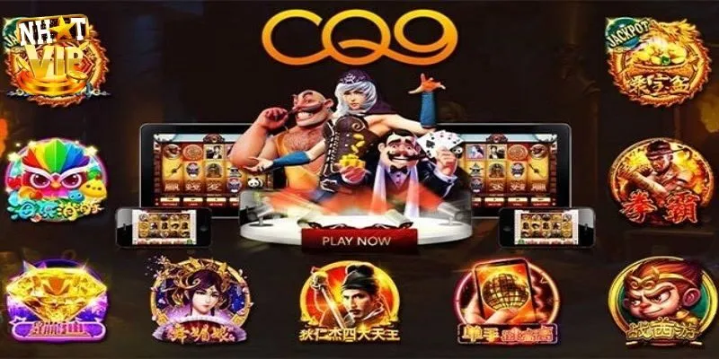 CQ9 Điện Tử - Khám Phá Sảnh Nổ Hũ Đổi Thưởng Số 1 Việt Nam