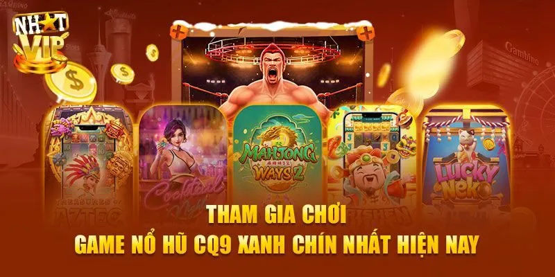 Bật mí 4 tựa game hot nhất tại sảnh CQ9 điện tử