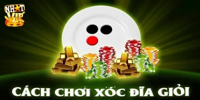 Mẹo chơi xóc đĩa cá cược trực tuyến an toàn, hiệu quả