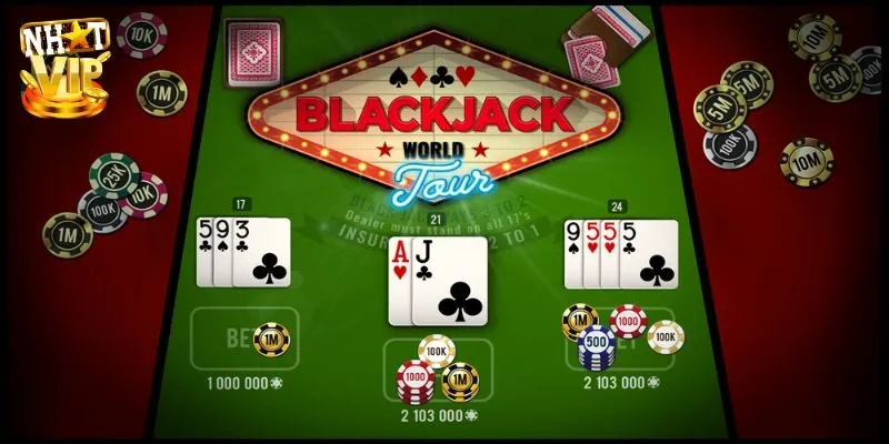 Mẹo chơi blackjack đổi thưởng hiệu quả thắng lớn dễ dàng