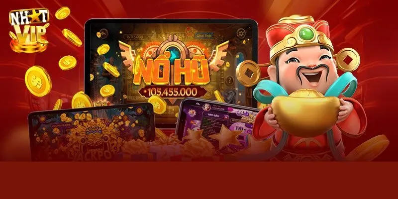 Nổ Hũ Club Nhatvip - Đổi Thưởng Đặc Sắc Trúng Jackpot Khủng