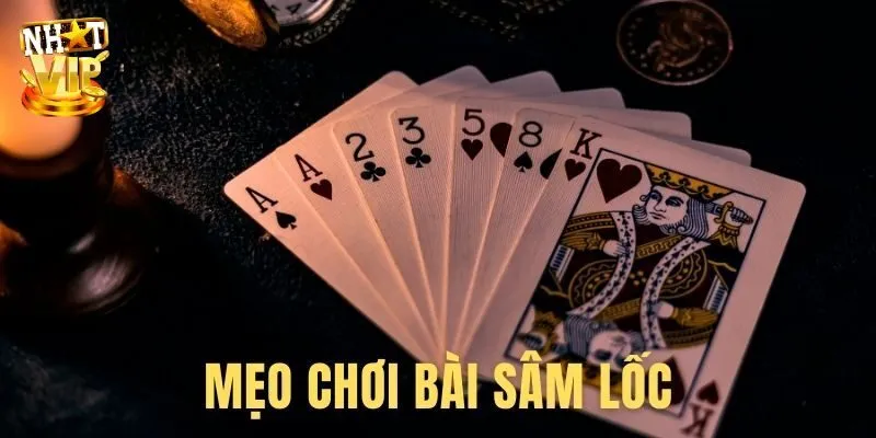 Mẹo đánh sâm lốc bất bại thắng lớn kiếm tiền khủng